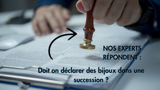 Doit on déclarer des bijoux dans une succession ?